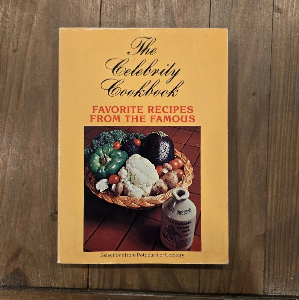 The Celebrity Cookbook - Favorite Recipes from the Famous